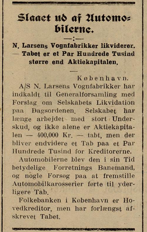 N. Larsens Vognfabrikker likviderer i 1930. Slået ud af automobilerne.