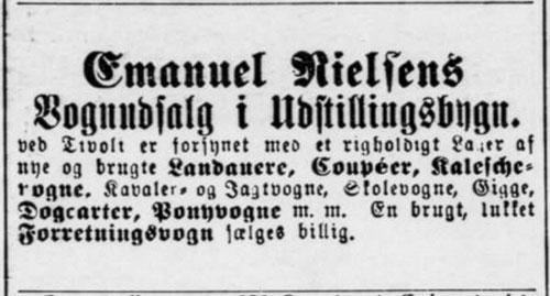 Emanuel Nielsen havde vognudsalg i Udstillingsbygningen ved Tivoli. Annonce i  Berlingske Politiske og Avertissementstidende, 16. september 1898, s. 5.