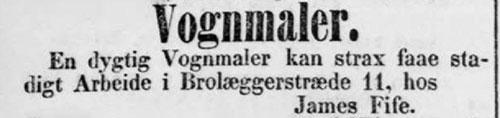 James Fife søgte en dygtig vognmaler. Annonce i Kjøbenhavns Adressecomptoirs Efterretninger, 17. juli 1873.