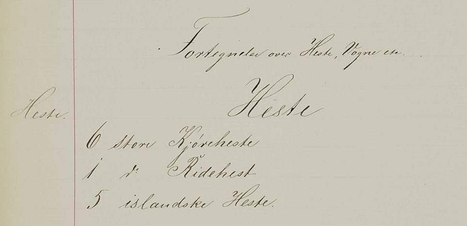 Indledning til opgørelse af heste, vogne, seletøj og tilbehør i forbindelse med grevinde Danners dødsbo. Rigsarkivet.